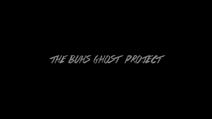 The+BUHS+Ghost+Project+-+Trailer+and+Cast+Thoughts